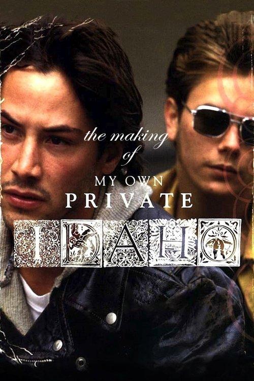 The Making of ‘My Own Private Idaho’ 2005 official movie poster
