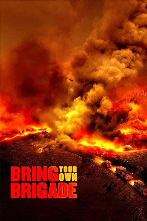 Bring Your Own Brigade 2021 official movie poster