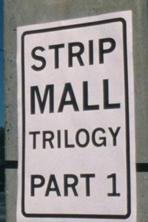 Strip Mall Trilogy 2001 official movie poster