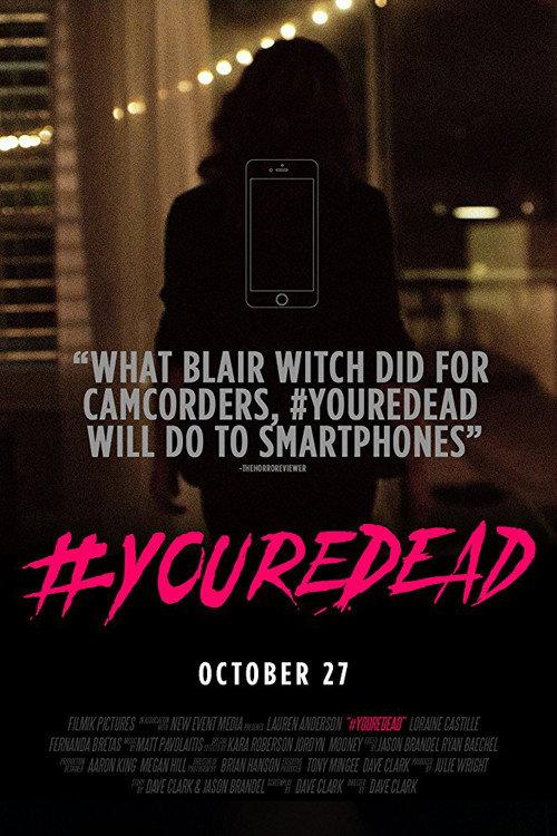 #YoureDead 2017 official movie poster