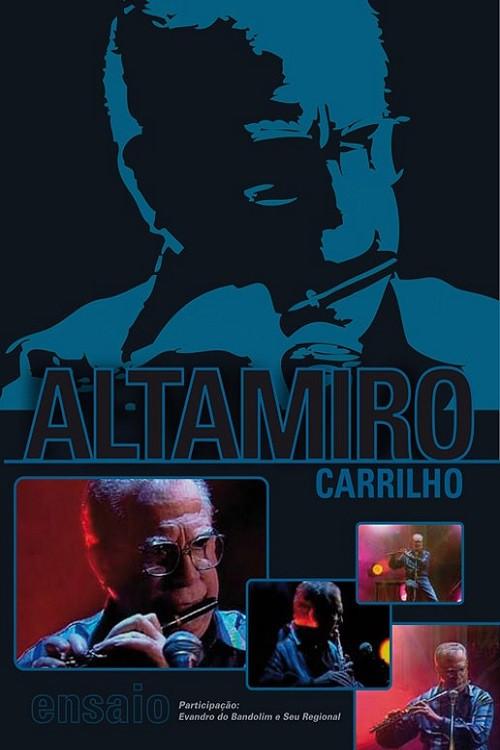 Altamiro Carrilho: Programa Ensaio 1999 official movie poster