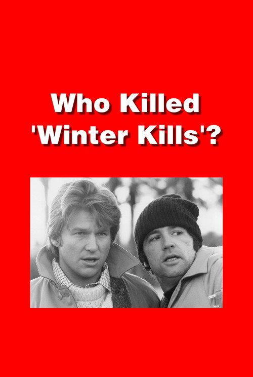 Who Killed 'Winter Kills'? 2003 official movie poster