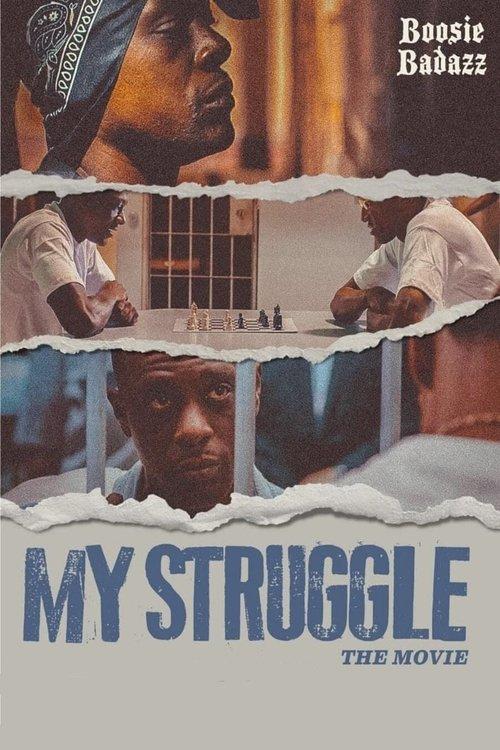 My Struggle 2021 official movie poster
