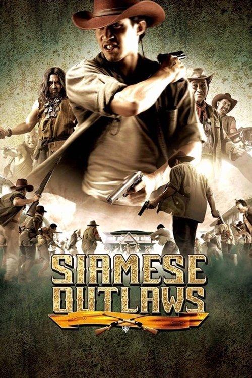 Siamese Outlaws 2004 official movie poster