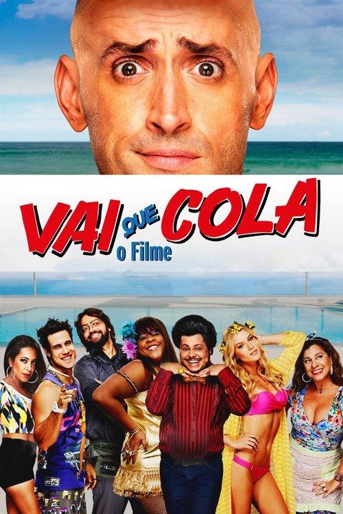 Vai Que Cola: O Filme 2015 official movie poster