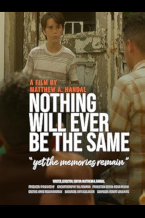 Nothing Will Ever Be the Same  official movie poster
