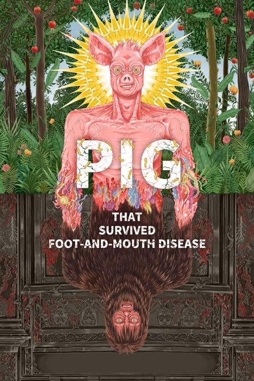 Pig That Survived Foot-and-Mouth Disease 2026 official movie poster