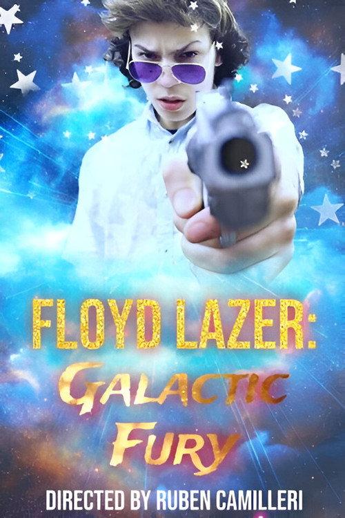 Floyd Lazer: Galactic Fury 2023 official movie poster