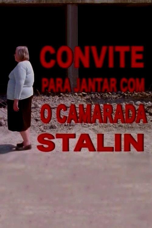 Convite para jantar com camarada Stalin 2008 official movie poster