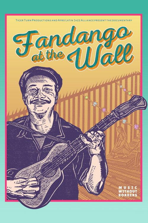 Fandango at the Wall 2020 official movie poster