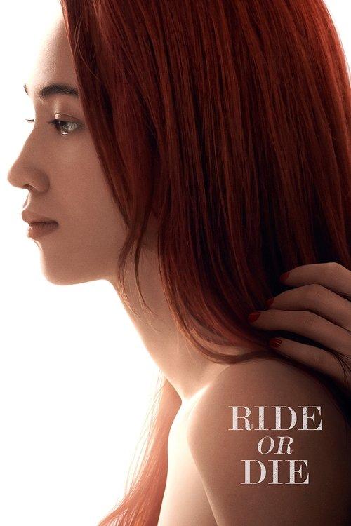 Ride or Die 2021 official movie poster