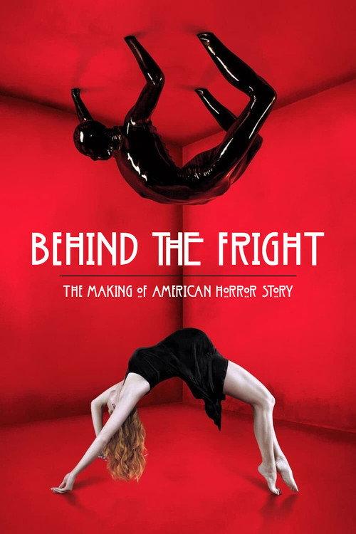 Behind the Fright: The Making of American Horror Story 2012 official movie poster