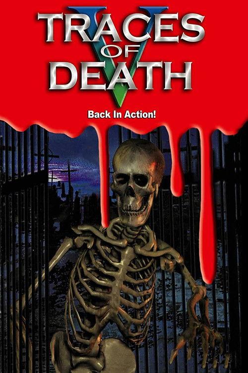 Traces of Death V: Back in Action! 2000 official movie poster
