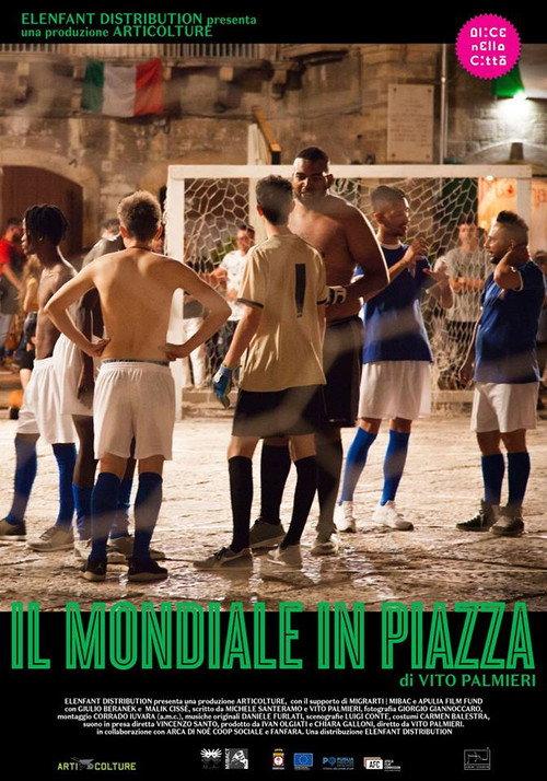 Il mondiale in piazza 2018 official movie poster