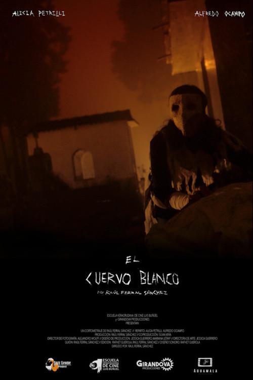 El Cuervo Blanco 2018 official movie poster