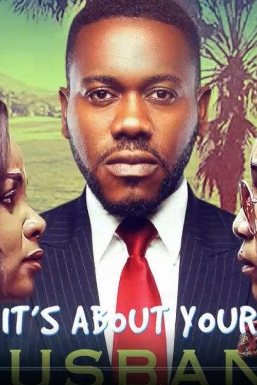 It’s About Your Husband 2016 official movie poster