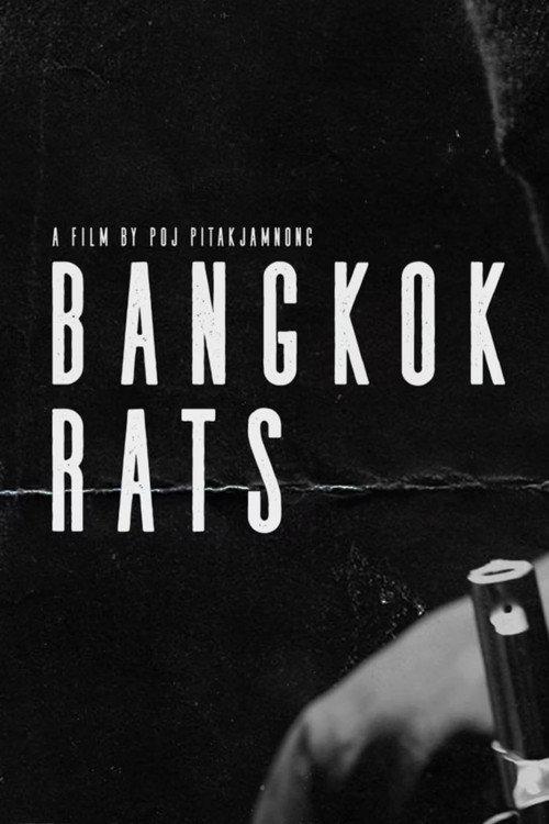 Bangkok Rats 2022 official movie poster