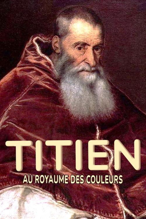Titien : au royaume des couleurs 2022 official movie poster