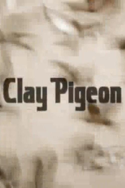 Clay Pigeon 2005 official movie poster