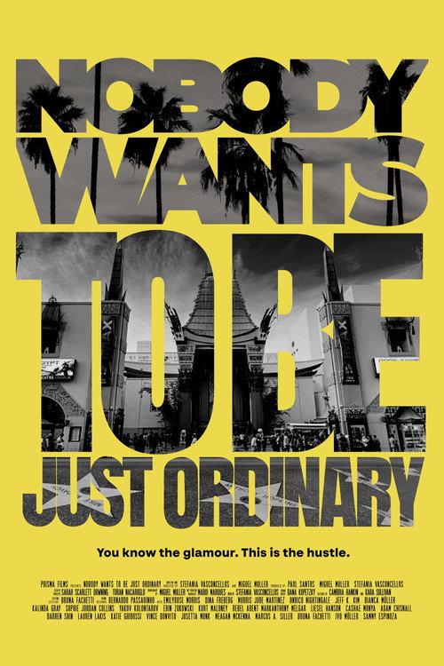 Nobody Wants to Be Just Ordinary 2023 official movie poster