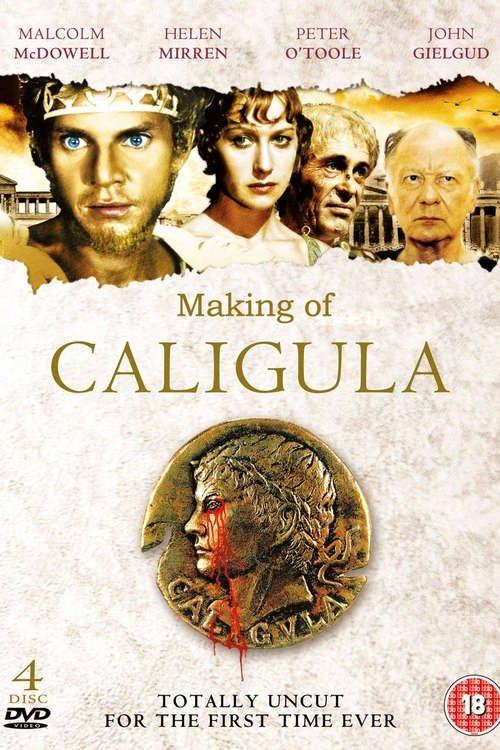 A Documentary on the Making of 'Gore Vidal's Caligula' 1981 official movie poster
