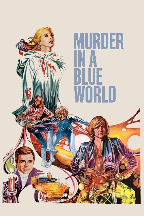 Murder in a Blue World 1973 official movie poster