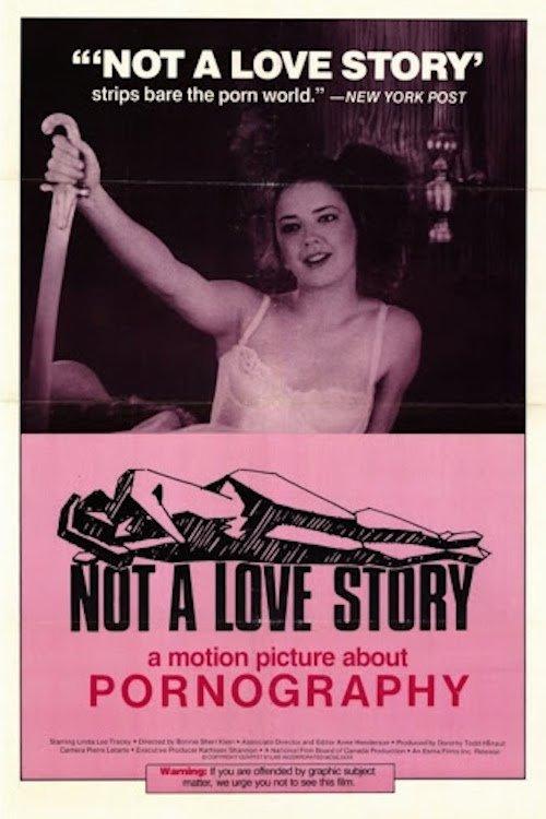 Not a Love Story: A Film About Pornography 1981 official movie poster