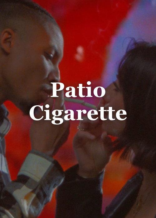 Patio Cigarette 2025 official movie poster