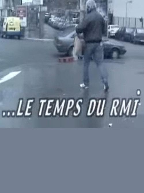 Le temps du RMI 2002 official movie poster