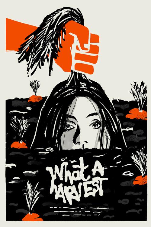 What a Harvest  official movie poster