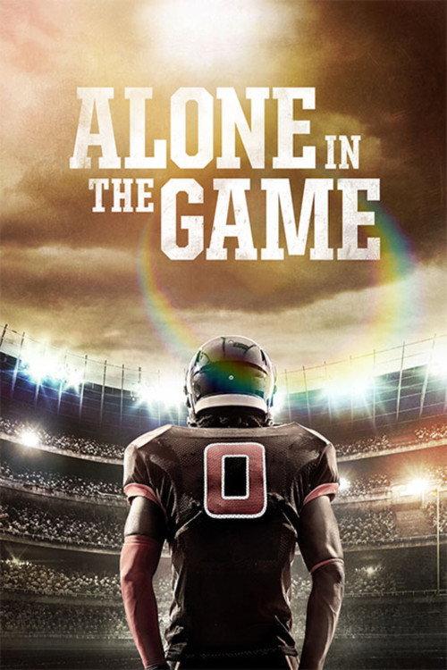 Alone in the Game 2018 official movie poster