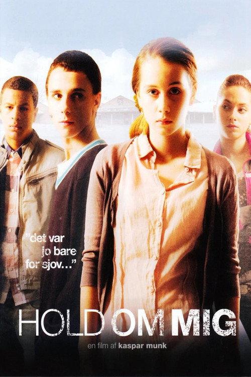 Hold Me Tight 2010 official movie poster