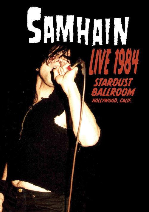 Samhain: Live 1984 at the Stardust Ballroom 2005 official movie poster