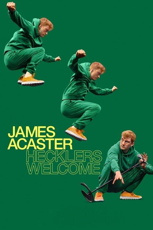 James Acaster: Hecklers Welcome 2024 official movie poster