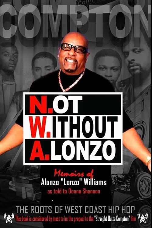 N.W.A.: Not Without Alonzo 2025 official movie poster
