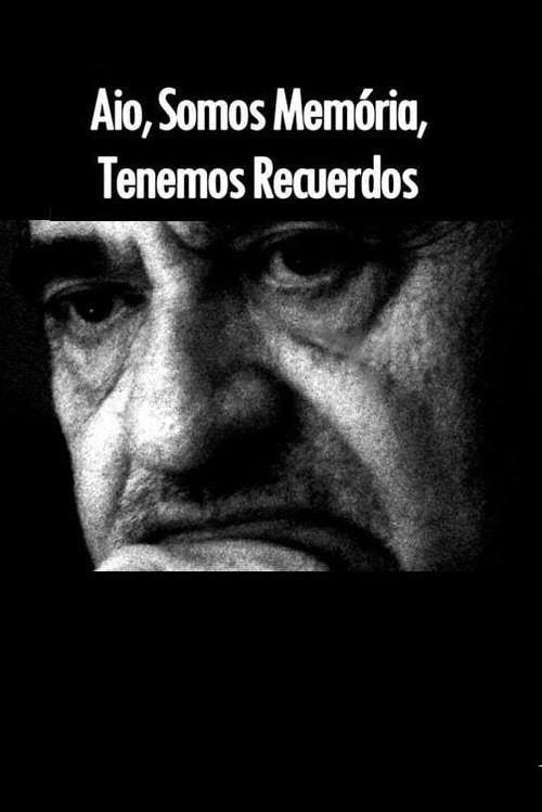 Aio, Somos Memoria, Tenemos Recuerdos 2020 official movie poster