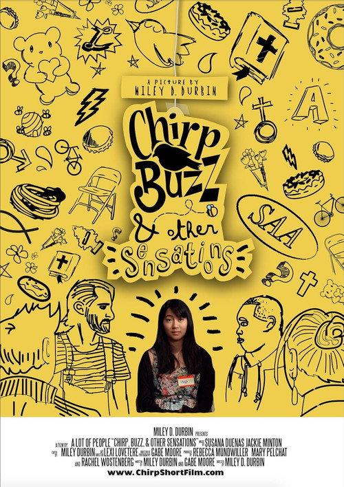 Chirp, Buzz, & Other Sensations 2017 official movie poster