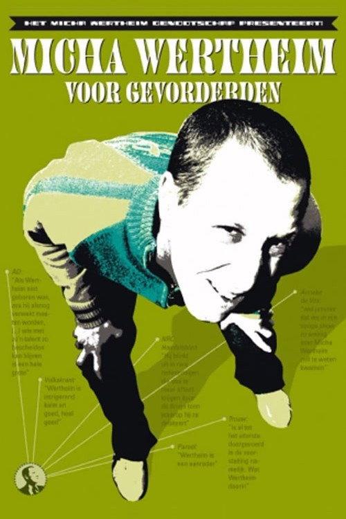 Micha Wertheim: Voor Gevorderden 2008 official movie poster
