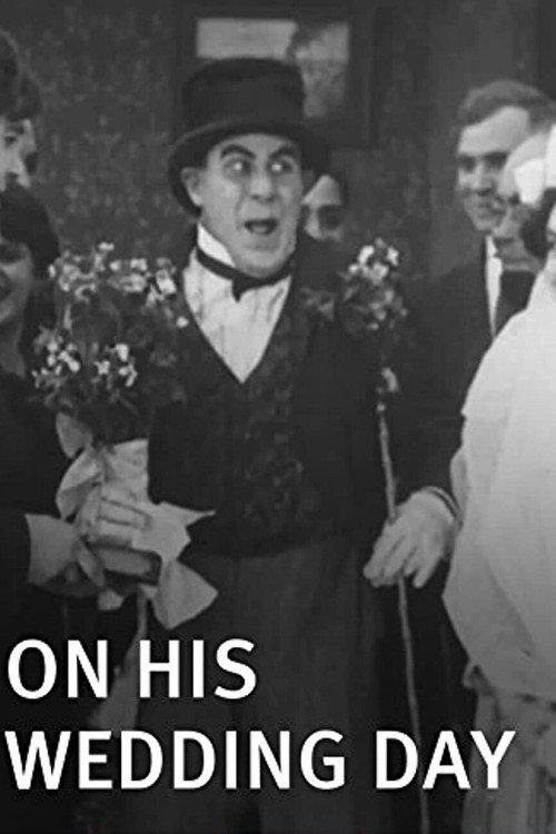 On His Wedding Day 1913 official movie poster