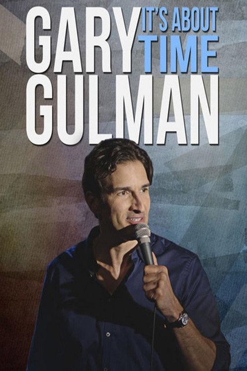 Gary Gulman: It's About Time 2016 official movie poster