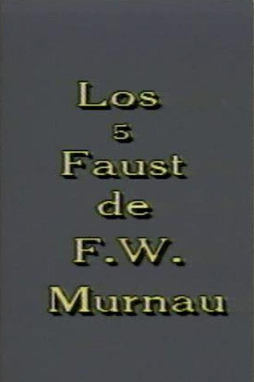 Los 5 Faust de F. W. Murnau 2002 official movie poster