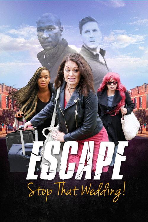 Escape - Stop That Wedding 2019 official movie poster