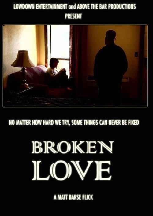Broken Love 2009 official movie poster