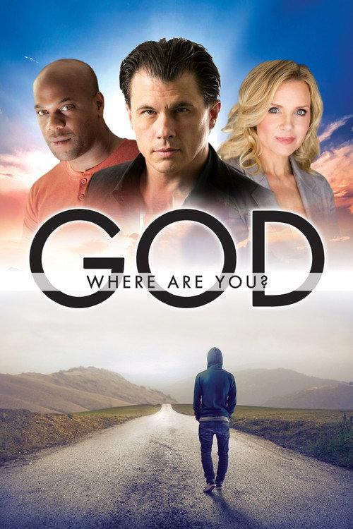 God Where Are You? 2014 official movie poster