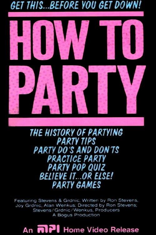How To Party 1986 official movie poster
