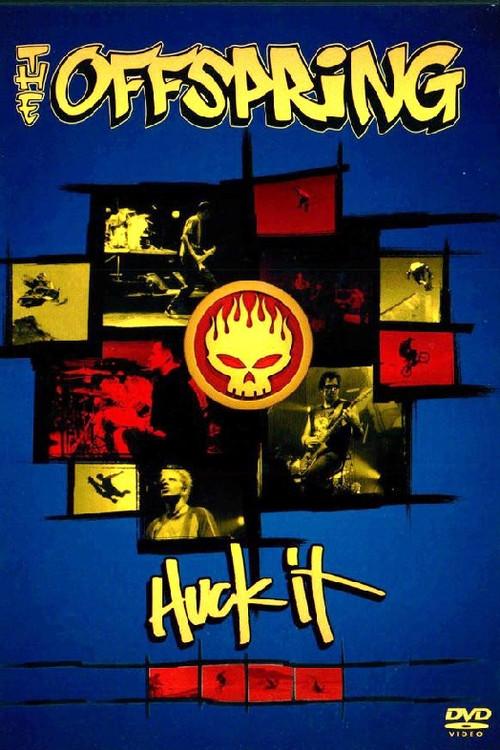 The Offspring: Huck It 2000 official movie poster
