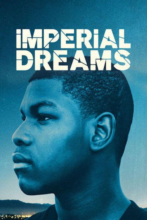 Imperial Dreams 2014 official movie poster