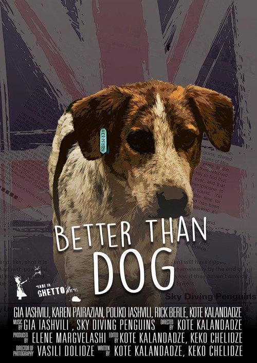 Better Than Dog 2016 official movie poster