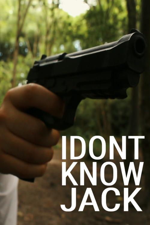 I Don't Know Jack 2021 official movie poster