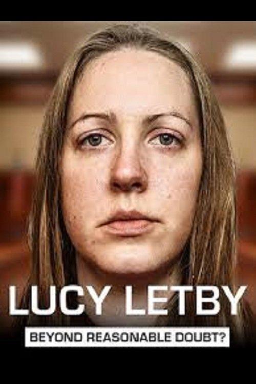 Lucy Letby: Beyond Reasonable Doubt? 2025 official movie poster